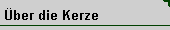  ber die Kerze 